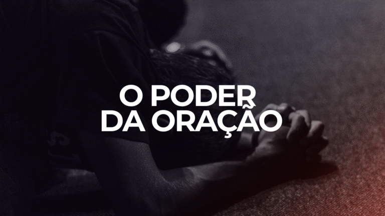 O Poder da Oração